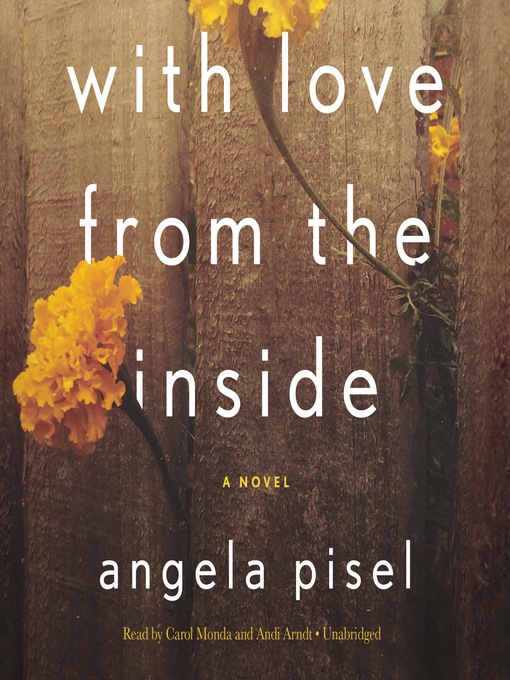 Title details for With Love from the Inside by Angela Pisel - Wait list